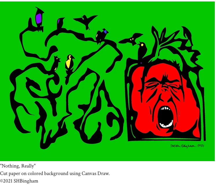 Nothing, Really – cut paper on colored background by Susan Bingham